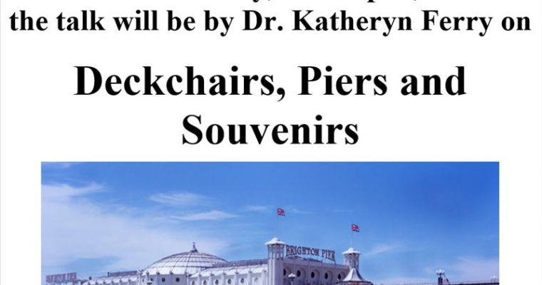 History Society – Deckchairs, Piers and Souvenirs