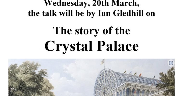Balcombe History Society – The Story of The Crystal Palace